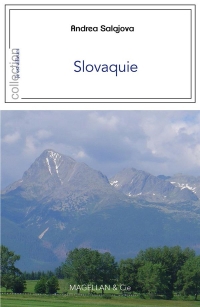 Slovaquie, par-dela les frontieres