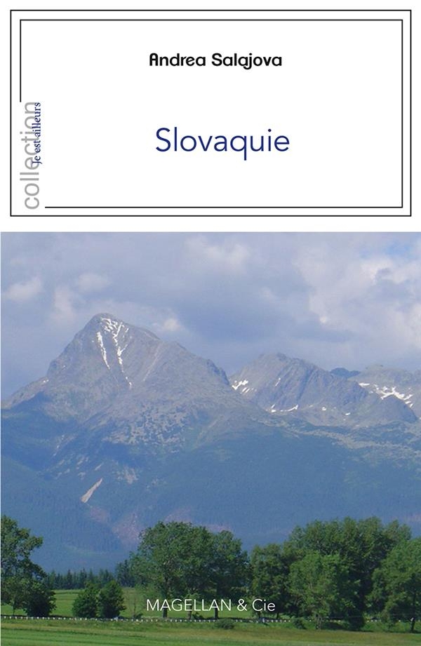 Slovaquie, par-dela les frontieres