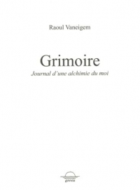 Grimoire: Journal d'une alchimie du moi