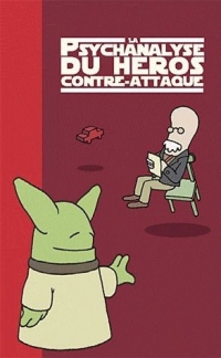 Psychanalyse du Héros Contre-Attaque