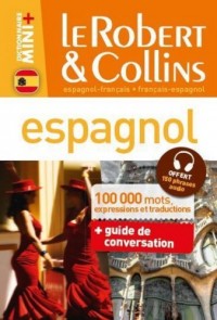 Dictionnaire Le Robert & Collins Mini Plus espagnol