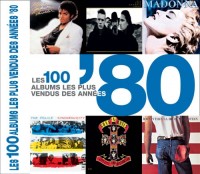 Les 100 albums les plus vendus des années '80