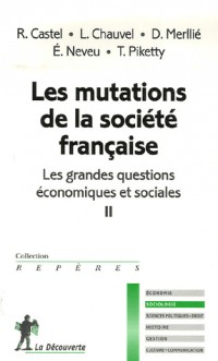 Les grandes questions économiques et sociales, Tome 2 : Les mutations de la société française