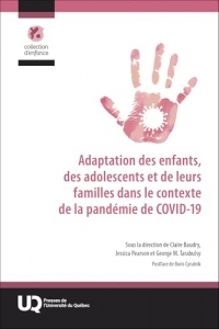 Adaptation des enfants, des adolescents et de leurs familles dans le contexte de la pandémie de COVID-19