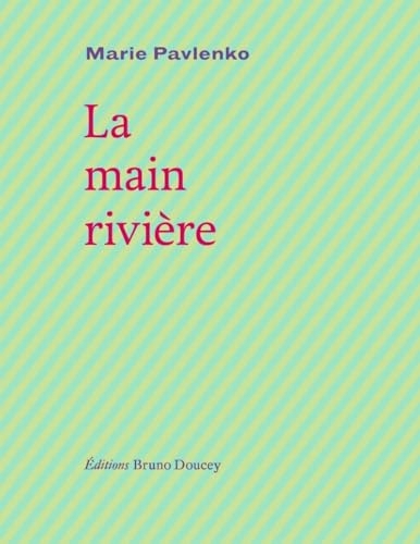 La main-rivière