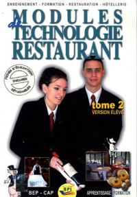 Modules de technologie restaurant CAP : Tome 2 Version élève