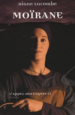 APPEL DES CYGNES T02 MOIRANE