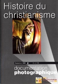 Histoire du christianisme (Documentation photographique - Les projetables n°8069)