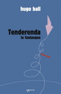 Tenderenda le fantasque