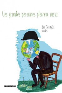 Les Grandes Personnes Pleurent Aussi
