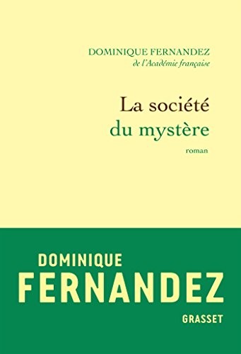 La société du mystère: roman