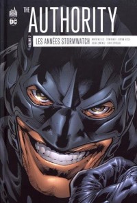 The Authority : Les années Stormwatch Tome 2