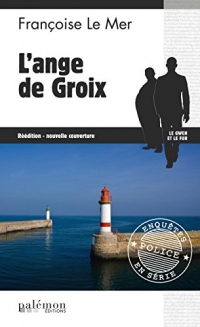 L'Ange de Groix: Une disparition mystérieuse (Enquêtes en série t. 9)