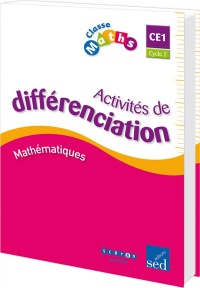 Classe Maths CE1 : Classeur d'activités de différenciation