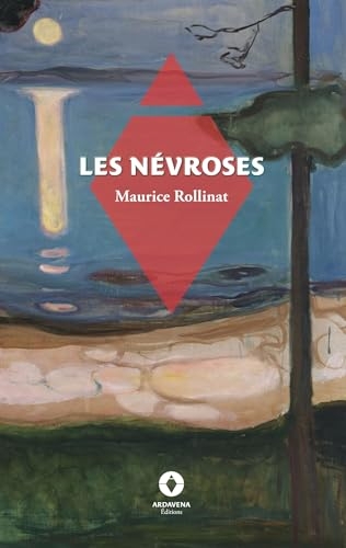 Les Névroses: -