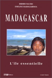 Madagascar, île essentielle