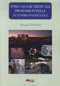 Toxicologie médicale professionnelle & environnementale