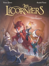 Les Licorniers - Tome 02: Coeur-Flambant