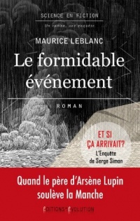 Le formidable événement : Suive de Et si ça arrivait ?