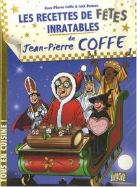 Les recettes de fêtes inratables de Jean-Pierre Coffe