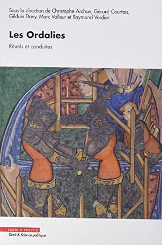 Les ordalies: Rituels et conduites