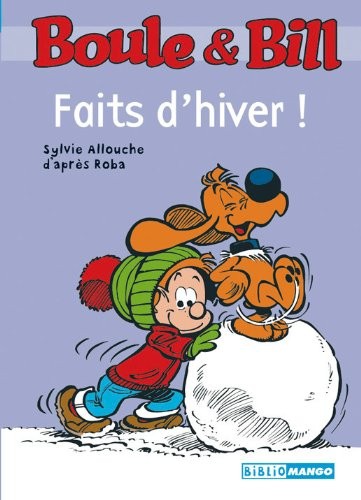 Boule & Bill : Faits d'hiver !