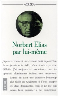 Norbert Elias par lui-même