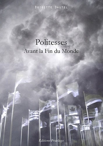 Politesses : Avant la fin du monde