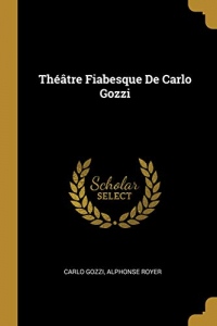 Théâtre Fiabesque de Carlo Gozzi