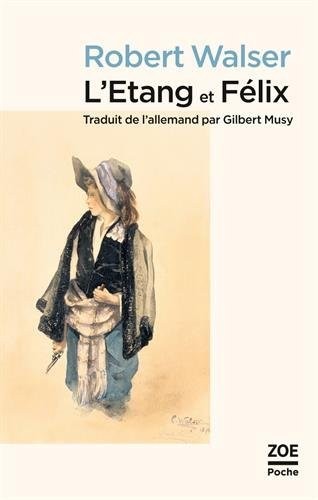 L'étang ; Félix