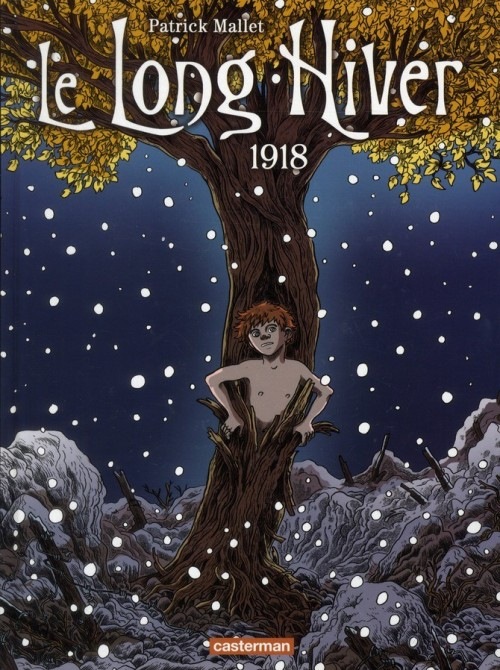 Le Long Hiver, Tome 2 : 1918