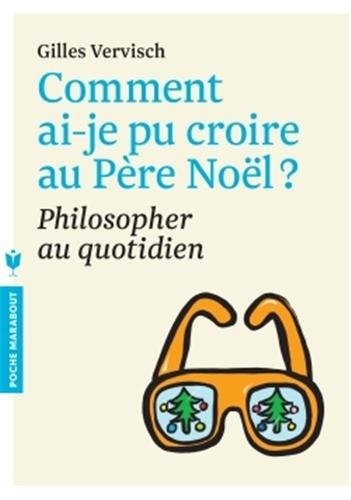 COMMENT AI JE PU CROIRE AU PERE NOEL