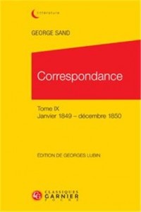 Correspondance : Tome 9, janvier 1849 - décembre 1850