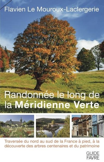 Cheminer le long de la méridienne verte