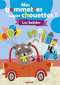 Mes gommettes super chouettes ! - Les bolides - Livre de décors à compléter avec des gommettes - Dès 3 ans