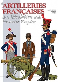 Les artilleries françaises: Première Partie 1786-1815, L'artillerie à pied