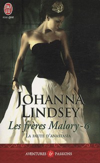 Les frères Malory, Tome 6 : La faute d'Anastasia