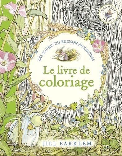 Les Souris du Buisson-aux-Mûres, les albums de coloriage - Le Livre de coloriage