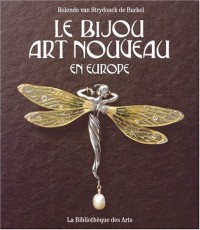 LE BIJOU ART NOUVEAU EN EUROPE