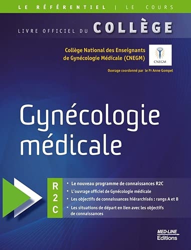 Gynécologie médicale: Le livre du collège