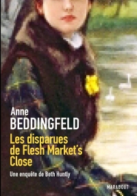 Une enquête de Beth Hunty : Les disparues de Flesh market's close
