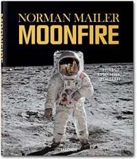 Ju-Norman Mailer. Moonfire. El Viaje Epico Del Apollo 11 - Espagnol -