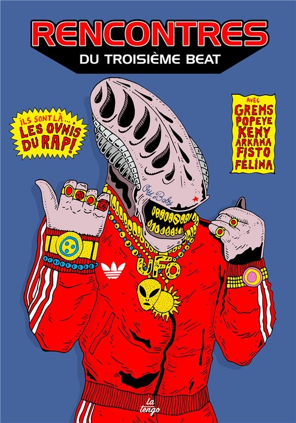 Rencontres du troisième beat : Les ovnis du rap