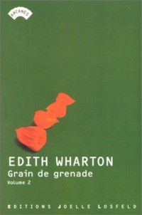 Grains de grenade, volume 2