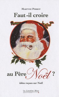 Faut-il croire au père Noël