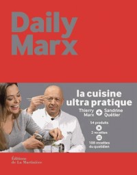 Daily Marx. La cuisine ultra pratique