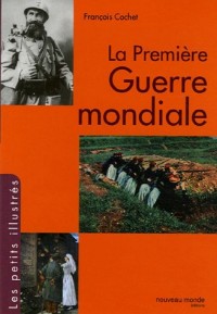 La Première Guerre mondiale
