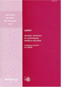 Capet section sciences et techniques médico-sociales : Concours externe et Cafep, rapports de jurys de concours