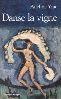 Danse la vigne