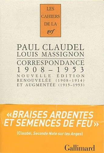 Correspondance: (1908-1953). «Braises ardentes, semences de feu»